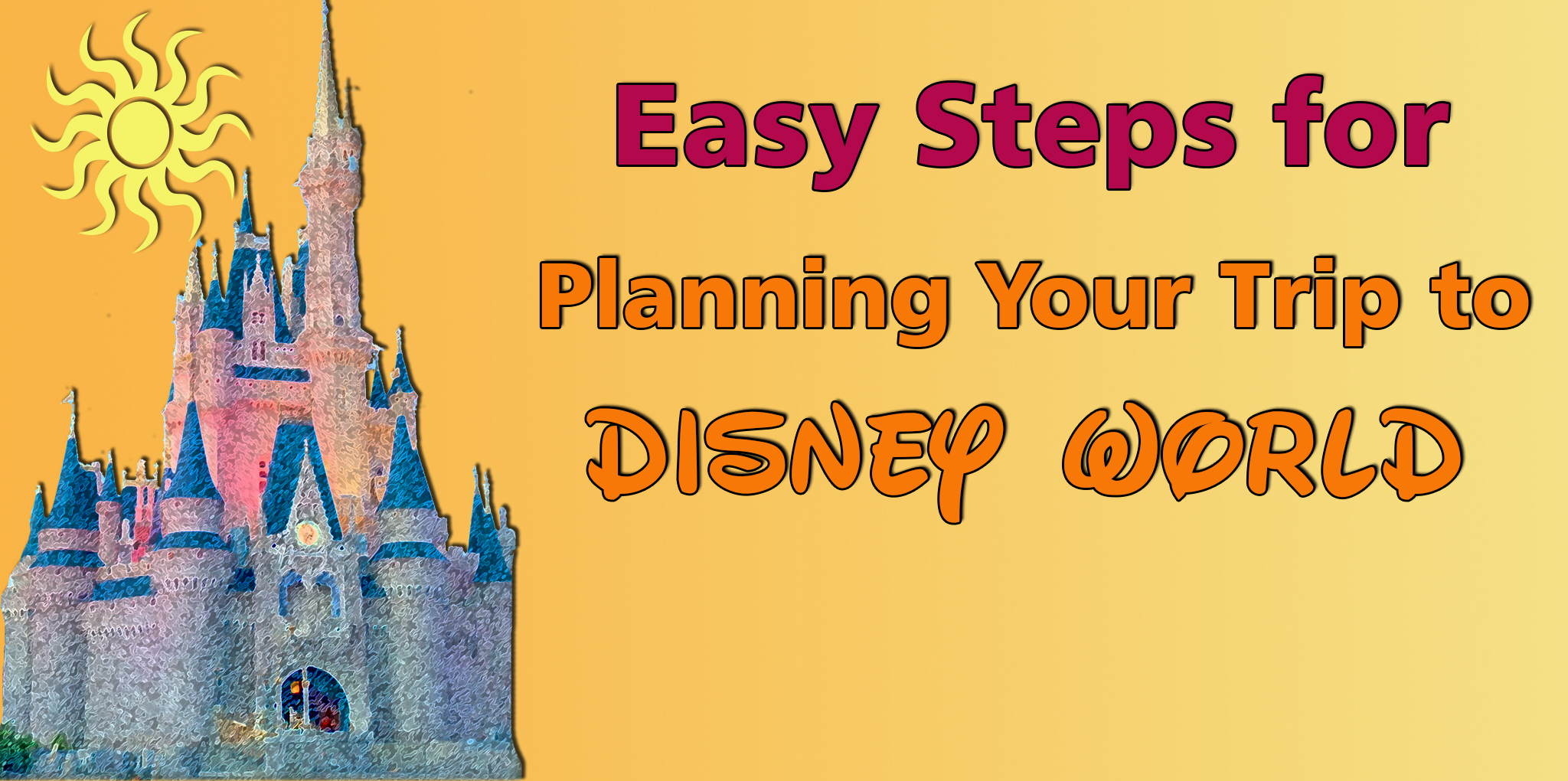 Easy Steps for Planning Your Disney World Trip  Walt 