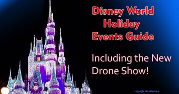 Guide to Disney World Holiday Happenings – Including the New Drone Show