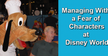 Managing With a Fear of Disney Characters at Disney World Managing with a fear of characters at disney world